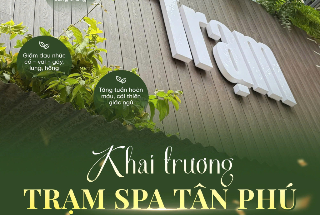 Khai trương TRẠM Spa Tân Phú